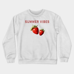 Strawberry Summer Vibes Crewneck Sweatshirt